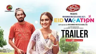 Trailer | Eid Vacation | Khairul Basar | Keya Payel | Mohammad Mostafa Kamal Raz | Eid ul Adha Drama