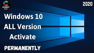 How To Windows 10 All Versions Activate Permanently | Connect Umair
