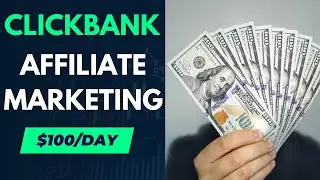 How to make $100 per day promoting clickbank products🚀