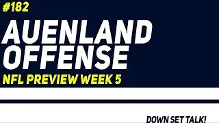 AUENLAND OFFENSE - NFL Preview Week 5 - Down, Set, Talk! - Der NFL Podcast von DAZN & SPOX