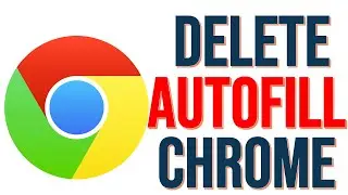 How to Delete Specific Autofill Entries in Chrome - Passwords, Address, Credit Cards [2022]