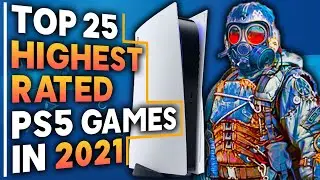Top 25 HIGHEST Rated and BEST Reviewed PS5 Games of 2021 | Best PS5 Games 2021 By Metacritic Score