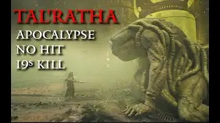 Remnant 2: TAL'RATHA Boss fight | APOCALYPSE | No Hit | 19.42s Kill