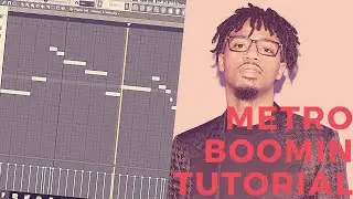 Cooking Up Like Metro Boomin (Trap Tutorial) | FL Studio Tutorial 2021| 