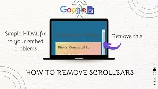 Remove Scrollbars | Google Site Embeds | HTML/CSS
