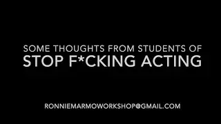 Stop F cking Acting with Ronnie Marmo  Student Testimonials