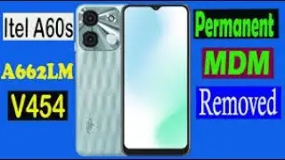 HOW TO REMOVE MDM ITEL A60S  itelA662LM PERMANENTLY