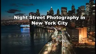Night Street Photography in New York City