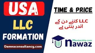 Complete Guide to LLC Formation || Time & Process Breakdown @nawazmentorship