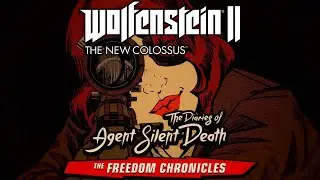 🔫 Wolfenstein 2: The Diaries of Agent Silent Death (DLC) (2017) Full Game Longplay