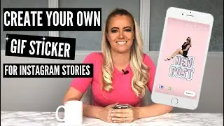 CREATE YOUR OWN INSTAGRAM STORY GIF STICKER (in 2 minutes)