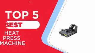 Top 5 Best Heat Press Machine Reviews Of 2024 | HEAT PRESS MACHINE