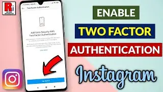 How To Enable Two-Factor Authentication On Instagram