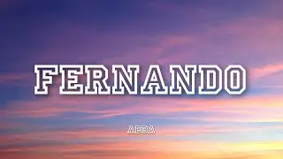 FERNANDO - ABBA | Lyrics