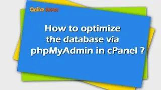How to optimize the database via phpMyAdmin in cPanel with 
