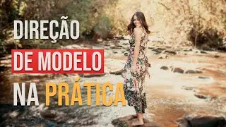 Direção de Modelo na Prática