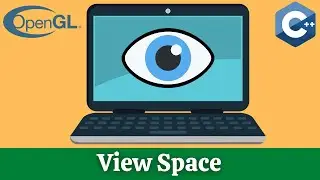 Camera/View Space // OpenGL Tutorial #13