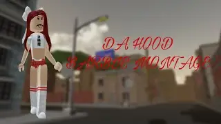 Da Hood Barbie Montage - Roblox (thank for 100 followers)