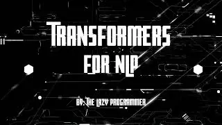 What are Transformers in Deep Learning?
