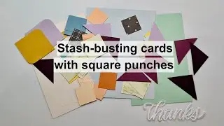 Stash-busting Cards with Square Punches