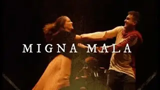 MIGNA MALA - teaser I