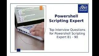 Top 10 Powershell Scripting Expert Interview Questions and Answers For 2025 | Part 59