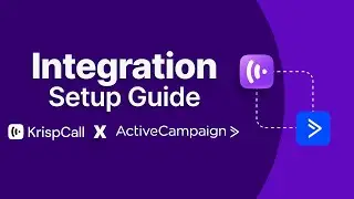 KrispCall INTEGRATION with ActiveCampaign | Simplify Call Management and Customer Tracking