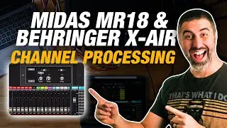 Channel Processing on the Midas MR18 Digital Mixer