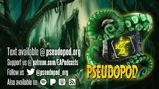 PseudoPod 902: The Ghost and Half-Past Two