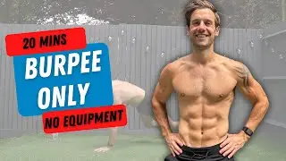 20 Minute FULL BODY BURPEE ONLY Workout!
