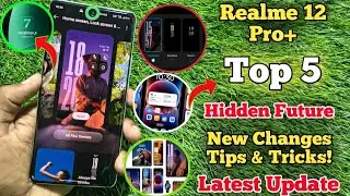 Realme 12 Pro+ After Realme UI 7 Update: Top 5 Features You Must Try!