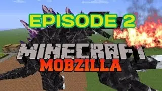 [FR] MOBZILLA AVENTURE MINECRAFT - EPISODE 2 - NOUVEAUX MOBS!