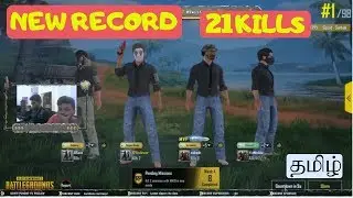 New Record 21 Kills PUBG TAMIL LIVE Gameplay
