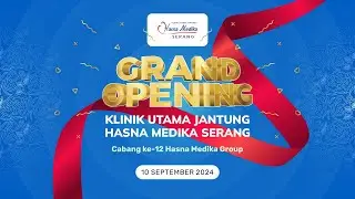 Grand Opening Hasna Medika Serang