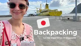 La mia esperienza con zaino in spalla in Giappone 🇯🇵 🎒