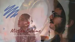 Mística Sublime - Colo de Deus (Cover en Español) Ft. Steisy Contreras
