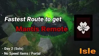 Roblox | Isle: Fastest Way to get the Mantis Remote