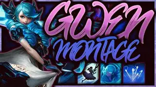 "I AM A GWEN MAIN" 🔥 | What it FEELS to BE a GWEN PLAYER (EPIC MONTAGE) | League Of Legends ✔