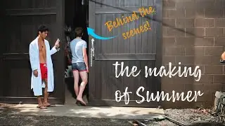 The Making of Summer - Behind the scenes of the Something Like Summer movie