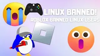 😭😱🚫 Roblox just BANNED LINUX USERS FOR GOOD! 😭😱🚫 Find out WHY