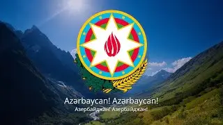 Anthem of Azerbaijan – 
