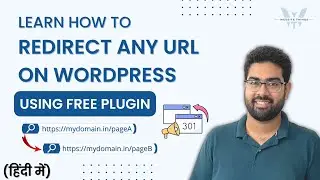 Redirect To Any URL In WordPress Using A Free Redirection Plugin | Step-By-Step Tutorial (हिंदी में)