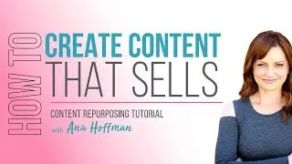 How to FINALLY Create Content that SELLS [content repurposing TUTORIAL]