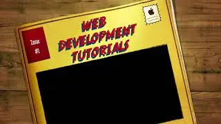 WEB DEVELOPMENT TUTORIALS