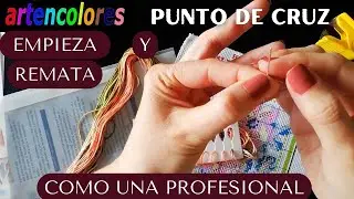 [PUNTO DE CRUZ] EMPEZAR A COSER COMO UNA PROFESIONAL