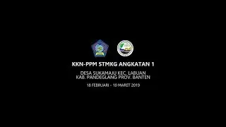 KKN-PPM STMKG Angkatan 1 Desa Sukamaju Kecamatan Labuan