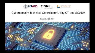 Cybersecurity Technical Controls for Utility OT and SCADA