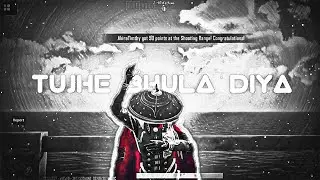 Tuje bhula diya 💔🥀 (PUBG BEAT SYNC MONTAGE) (NINJA X EDITZZZ)