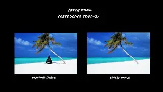 How To Use Patch Tool In Adobe Photoshop
