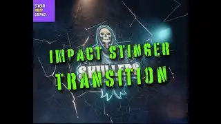 Impact Stinger Twitch Transition - Elevate Your Twitch Streams with a Dynamic Impact Transition A...